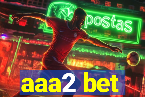 aaa2 bet